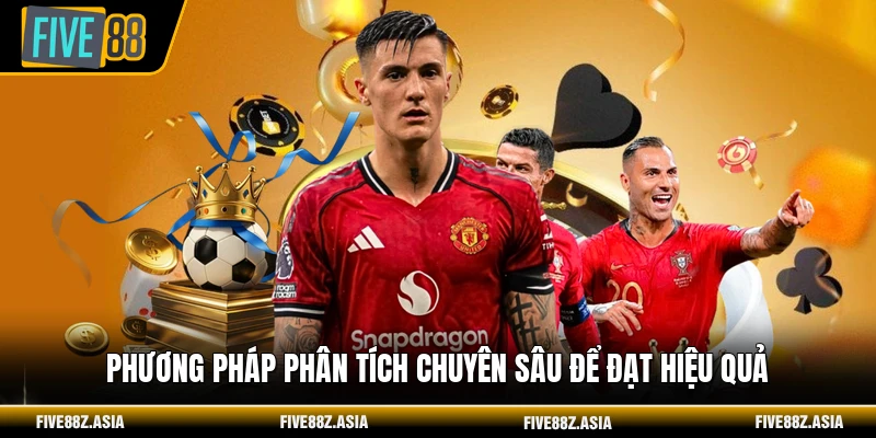 Phương pháp phân tích chuyên sâu để đạt hiệu quả